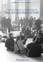Livro - A construção da interação na fala de adolescentes Livro - A construção da interação na fala de adolescentes