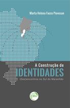 Livro - A construção de identidades Livro - A construção de identidades
