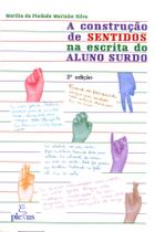 Livro - A construção de sentidos na escrita do aluno surdo
