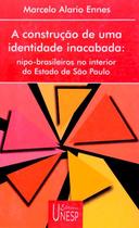 Livro - A construção de uma identidade inacabada Livro - A construção de uma identidade inacabada