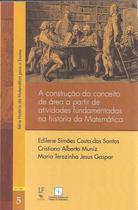 Livro - A construção do conceito de área a partir de atividades fundamentais na história da Matemática