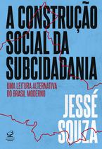 Livro - A construção social da subcidadania