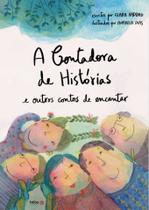 Livro - A contadora de histórias e outros contos de encantar