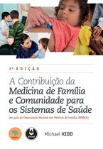 Livro - A Contribuição da Medicina de Família e Comunidade para os Sistemas de Saúde