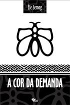 Livro - A cor da demanda Livro - A cor da demanda