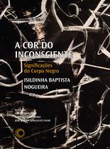 Livro - A Cor do inconsciente