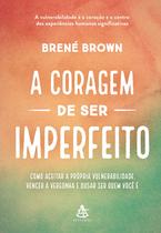 Livro - A coragem de ser imperfeito – Edição especial