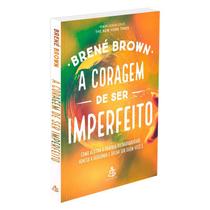 Livro - A coragem de ser imperfeito Livro - A coragem de ser imperfeito