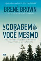 Livro - A coragem de ser você mesmo