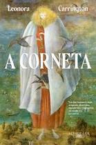 Livro A Corneta Leonora Carrington