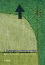 Livro - A corrupção da opinião pública