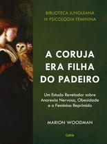 Livro - A Coruja era Filha do Padeiro