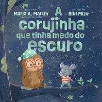 Livro - A corujinha que tinha medo do escuro Livro - A corujinha que tinha medo do escuro
