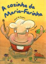 Livro - A cozinha da Maria-Farinha