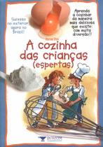 Livro - A cozinha das crianças (espertas)
