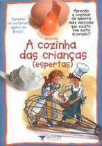 Livro - A cozinha das crianças (espertas)