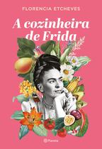 Livro - A cozinheira de Frida