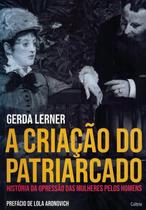 Livro A Criação do Patriarcado Gerda Lerner
