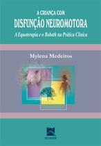 Livro - A Criança com Disfunção Neuromotora