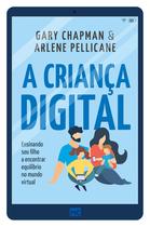 Livro - A criança digital Livro - A criança digital