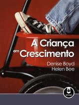 Livro - A Criança em Crescimento Livro - A Criança em Crescimento