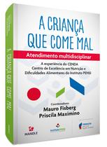 Livro - A criança que come mal