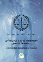 Livro - A criogenia à luz do ordenamento jurídico brasileiro
