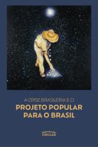 Livro - A crise brasileira e o projeto popular para o Brasil
