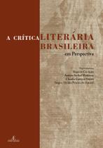Livro - A Crítica Literária Brasileira em Perspectiva Livro - A Crítica Literária Brasileira em Perspectiva