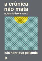 Livro - A crônica não mata Livro - A crônica não mata
