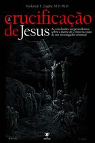 Livro - A crucificação de Jesus Livro - A crucificação de Jesus