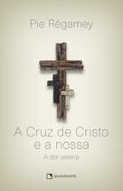Livro - A Cruz de Cristo e a nossa