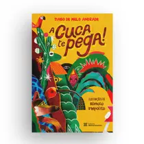 Livro - A Cuca te Pega!