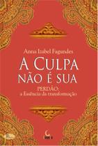 Livro - A culpa não é sua Livro - A culpa não é sua