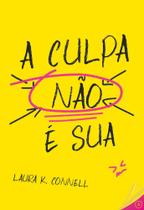 Livro - A culpa não é sua