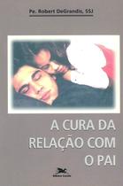 Livro - A cura da relação com o Pai