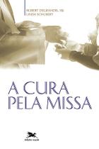 Livro - A cura pela missa