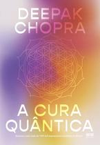 Livro - A cura quântica Livro - A cura quântica