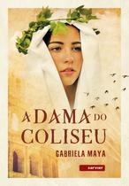 Livro - A dama do Coliseu Livro - A dama do Coliseu