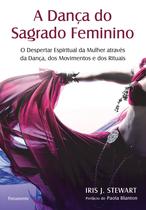 Livro - A Dança do Sagrado Feminino