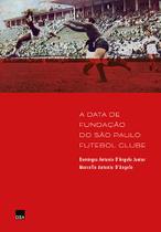 Livro - A data de fundação do São Paulo Futebol Clube