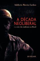 Livro - A década neoliberal