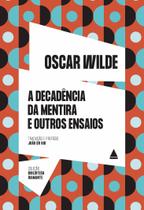 Livro - A decadência da mentira e outros ensaios Livro - A decadência da mentira e outros ensaios