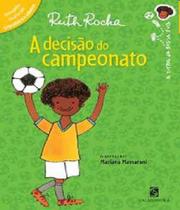 Livro A decisão do Campeonato - Ruth Rocha