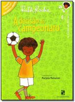 Livro A decisão do Campeonato - Ruth Rocha