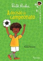 Livro A decisão do Campeonato - Ruth Rocha