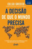 Livro - A DECISÃO QUE O MUNDO PRECISA