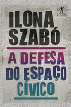 Livro - A defesa do espaço cívico