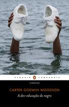 Livro - A des-educação do negro