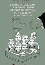 Livro - A desconsideração da personalidade jurídica na justiça do trabalho